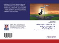 Work Life Balance & Job Satisfaction amogst Working Women - Dabhade, Nishant;Yadav, Rajesh Kumar