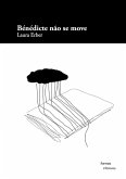 Bénédicte não se move (eBook, ePUB)