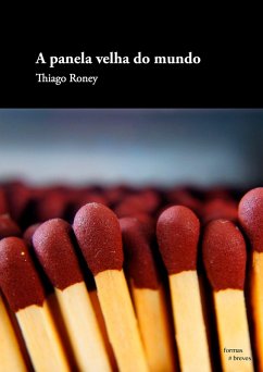 Cover A panela velha do mundo (eBook, ePUB)