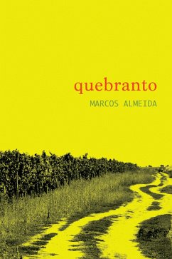 Quebranto (eBook, ePUB) - Almeida, Marcos