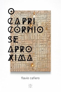 O capricórnio se aproxima (eBook, ePUB) - Cafiero, Flavio