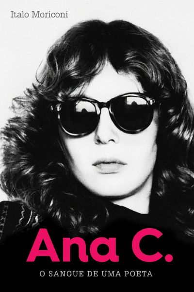 Ana Cristina Cesar (eBook, ePUB)