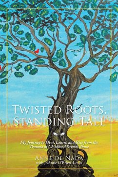 Twisted Roots, Standing Tall (eBook, ePUB)