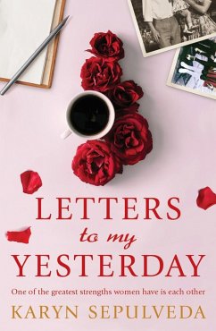 Letters to My Yesterday (eBook, ePUB) - Sepulveda, Karyn