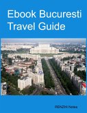 Ebook Bucuresti Travel Guide (eBook, ePUB)