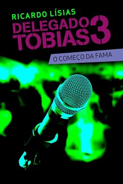 Delegado Tobias 3 (eBook, ePUB) - Lísias, Ricardo