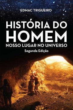 História do homem (eBook, ePUB) - Trigueiro, Edmac