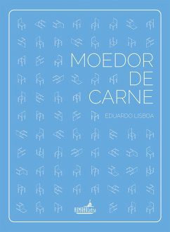 Moedor de carne (eBook, ePUB) - Lisboa, Eduardo
