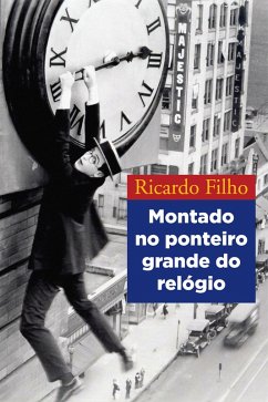 Cover Montado no ponteiro grande do relógio (eBook, ePUB)
