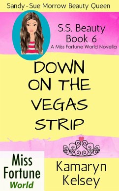 Cover Down On The Vegas Strip (Miss Fortune World: SS Beauty, #6) (eBook, ePUB)