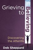 Grieving to Believing (eBook, ePUB)