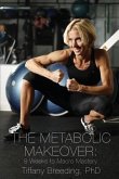 The Metabolic Makeover (eBook, ePUB)