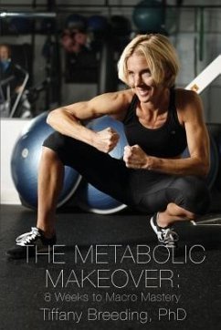 The Metabolic Makeover (eBook, ePUB) - Breeding, Tiffany