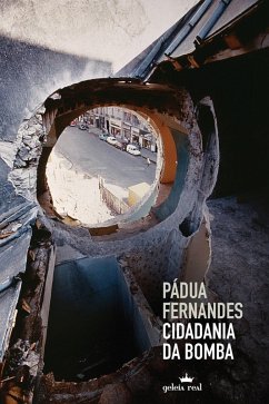 Cidadania da bomba (eBook, ePUB) - Fernandes, Pádua