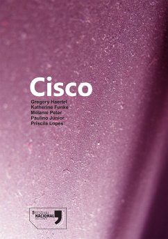 Cisco (eBook, ePUB) - Haertel, Gregory; Funke, Katherine; Peter, Melanie; Júnior, Paulino; Lopes, Priscila