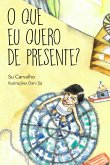 O que eu quero de presente? (eBook, ePUB)