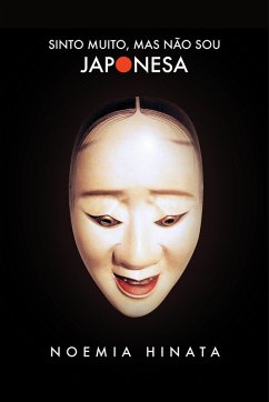 Cover Sinto muito, mas não sou japonesa (eBook, ePUB)