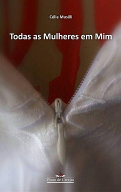 Todas as mulheres em mim (eBook, ePUB) - Musilli, Célia