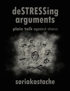 Cover Destressing Arguments - Plain Talk Against Stress (eBook, ePUB)
