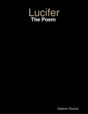 Lucifer: The Poem (eBook, ePUB)