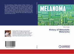 History of Metastatic Melanoma - Onuigbo, Wilson