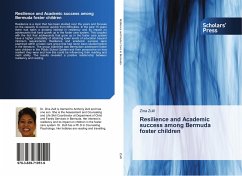 Resilience and Academic success among Bermuda foster children - Zuill, Zina