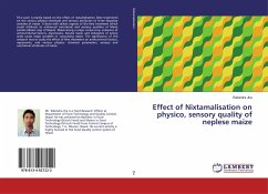 Effect of Nixtamalisation on physico, sensory quality of neplese maize