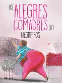 As alegres comadres do Negreiros (eBook, ePUB)
