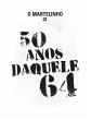 50 anos daquele 64 (eBook, ePUB) - Bild 1