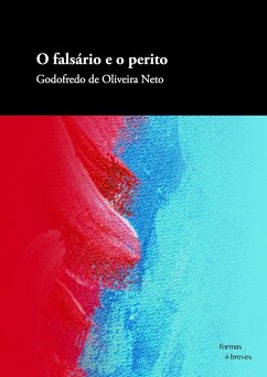 O falsário e o perito (eBook, ePUB) - de Oliveira Neto, Godofredo