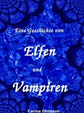 Eine Geschichte von Elfen und Vampiren (eBook, ePUB)