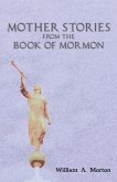 Mother Stories from the Book of Mormon (eBook, ePUB)