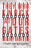 They Who Knock at Our Gates - A Complete Gospel of Immigration (eBook, ePUB)