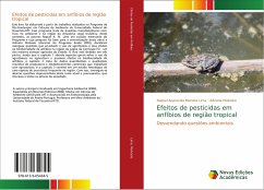 Efeitos de pesticidas em anfíbios de região tropical - Lima, Raquel Aparecida Mendes;Malvasio, Adriana