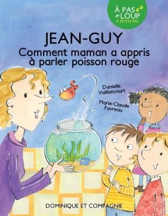Cover Jean-Guy - Comment maman a appris a parler poisson rouge (eBook, PDF)