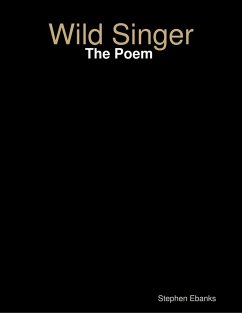 Cover Wild Singer: The Poem (eBook, ePUB)