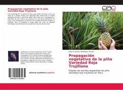 Propagación vegetativa de la piña Variedad Roja Trujillana - Rodríguez Román, Jesús Francisco