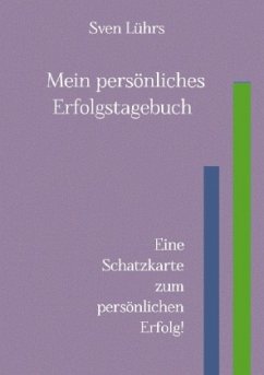 Mein persönliches Erfolgsbuch - Lührs, Sven