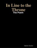 In Line to the Throne: The Poem (eBook, ePUB)