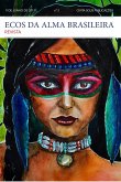 Ecos da alma brasileira #02 (eBook, ePUB) Ecos da alma brasileira #02 (eBook, ePUB)