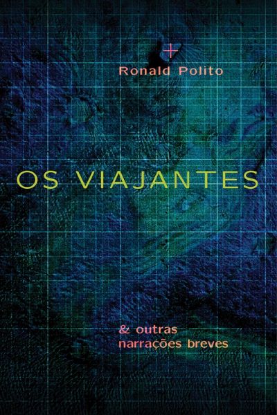 Os viajantes & outras narrações breves (eBook, ePUB)
