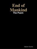 End of Mankind: The Poem (eBook, ePUB)