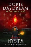 Dorie Daydream In the Land of Idoj - Book 4: Mysta (eBook, ePUB)