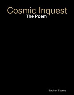Cosmic Inquest: The Poem (eBook, ePUB) - Ebanks, Stephen