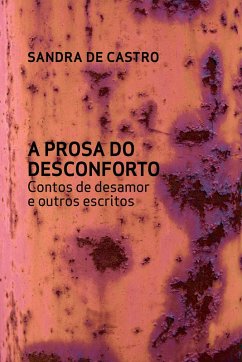 Cover A prosa do desconforto (eBook, ePUB)