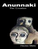 Anunnaki the Creation (eBook, ePUB)