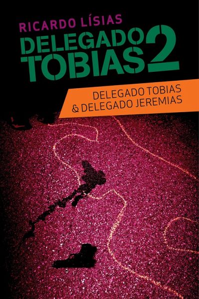 Delegado Tobias 2 (eBook, ePUB) Delegado Tobias 2 (eBook, ePUB)