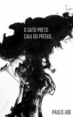 O gato preto caiu do prédio... (eBook, ePUB)