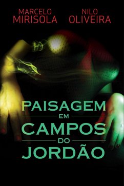 Paisagem em Campos do Jordão (eBook, ePUB) - Mirisola, Marcelo; Oliveira, Nilo