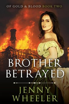 Cover Brother Betrayed (Of Gold & Blood, #2) (eBook, ePUB)